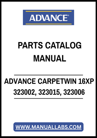 ADVANCE CARPETWIN 16XP 323002, 323015, 323006 PARTS CATALOG MANUAL - PDF FILE