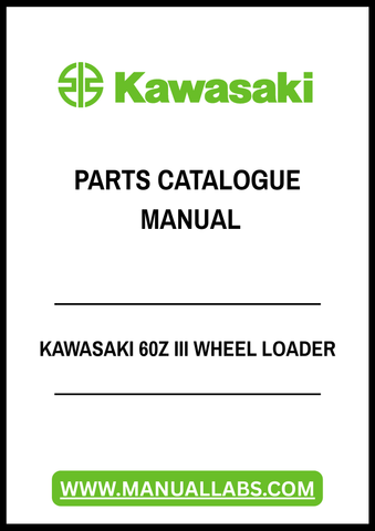 KAWASAKI 60Z III WHEEL LOADER PARTS CATALOGUE MANUAL - PDF FILE