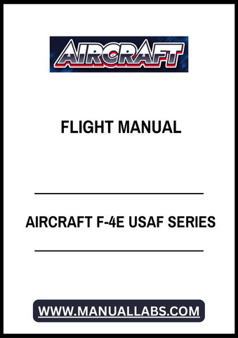 AIRCRAFT F-4E USAF SERIES FLIGHT MANUAL - PDF FILE