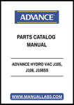 ADVANCE HYDRO VAC J105, J108, J108SS PARTS CATALOG MANUAL - PDF FILE