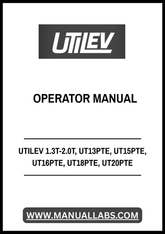UTILEV 1.3T-2.0T, UT13PTE, UT15PTE, UT16PTE, UT18PTE, UT20PTE ELECTRICAL THREE-WHEEL FORKLIFT TRUCK OPERATOR MANUAL - PDF FILE