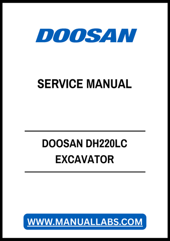 DOOSAN DH220LC EXCAVATOR SERVICE MANUAL - PDF FILE