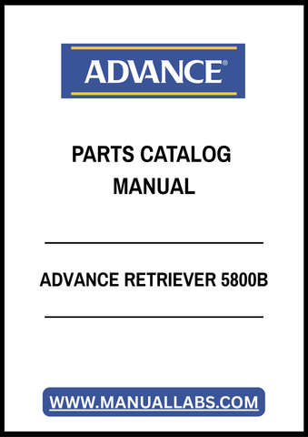 ADVANCE RETRIEVER 5800B PARTS CATALOG MANUAL - PDF FILE