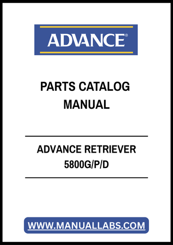 ADVANCE RETRIEVER 5800G/P/D PARTS CATALOG MANUAL - PDF FILE