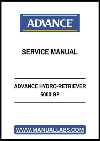 ADVANCE HYDRO-RETRIEVER 5000 GP SERVICE MANUAL - PDF FILE