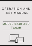 MODEL 624H AND TC62H TOOL CARIER OPERATION AND TEST MANUAL - PDF