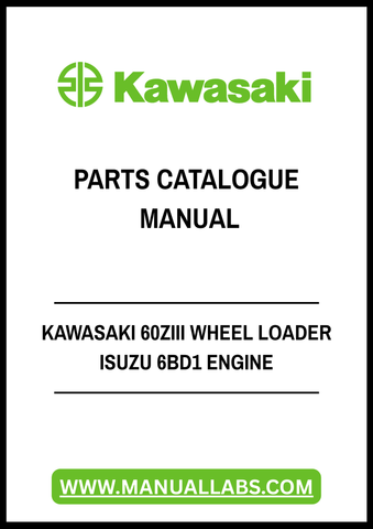 KAWASAKI 60ZIII WHEEL LOADER ISUZU 6BD1 ENGINE PARTS CATALOGUE MANUAL - PDF FILE
