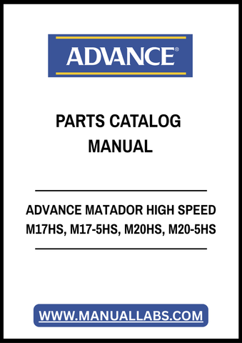 ADVANCE MATADOR HIGH SPEED M17HS, M17-5HS, M20HS, M20-5HS PARTS CATALOG MANUAL - PDF FILE