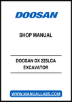 DOOSAN DX 225LCA EXCAVATOR SHOP MANUAL - PDF FILE