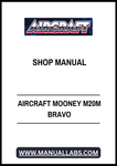 AIRCRAFT MOONEY M20M BRAVO SHOP MANUAL - PDF FILE