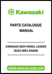 KAWASAKI 60ZIV WHEEL LOADER ISUZU 6BD1 ENGINE PARTS CATALOGUE MANUAL - PDF FILE