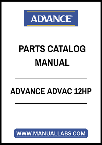 ADVANCE ADVAC 12HP PARTS CATALOG MANUAL – PDF FILE
