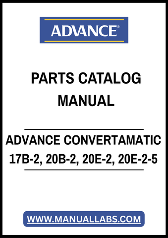 ADVANCE CONVERTAMATIC 17B-2, 20B-2, 20E-2, 20E-2-5 PARTS CATALOG MANUAL - PDF FILE