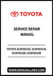 TOYOTA 42-6FGCU15, 42-6FGCU18, 42-6FGCU20, 52-6FGCU20, 42-6FGCU25, 52-6FGCU25, 42-6FGCU30, 52-6FGCU30 FORKLIFT TRUCK SERVICE REPAIR MANUAL - PDF FILE