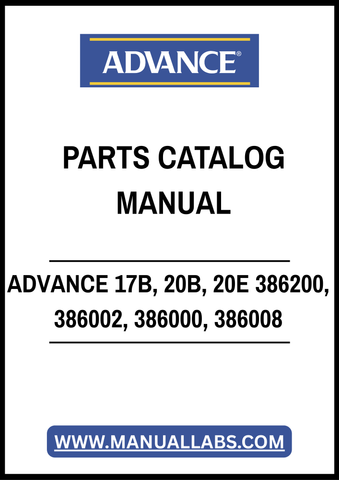 ADVANCE CONVERTAMATIC 17B, 20B, 20E 386200, 386002, 386000, 386008 PARTS CATALOG MANUAL - PDF FILE