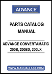 ADVANCE CONVERTAMATIC 200B, 200BD, 200LX PARTS CATALOG MANUAL - PDF FILE