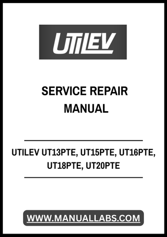 UTILEV UT13PTE, UT15PTE, UT16PTE, UT18PTE, UT20PTE 3-WHEEL ELECTRIC COUNTERBALANCED FORKLIFT TRUCK SERVICE REPAIR MANUAL - PDF FILE