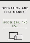 MODEL 644J AND 724J 4WD LOADER OPERATION AND TEST MANUAL - PDF