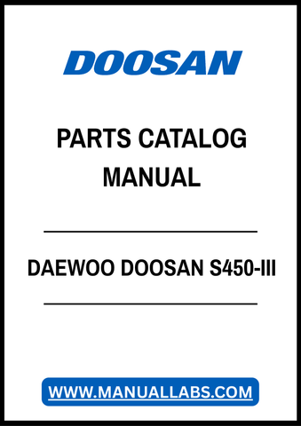 DAEWOO DOOSAN S450-III PARTS CATALOG MANUAL - PDF FILE