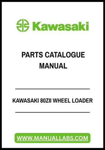 KAWASAKI 80ZII WHEEL LOADER PARTS CATALOGUE MANUAL - PDF FILE