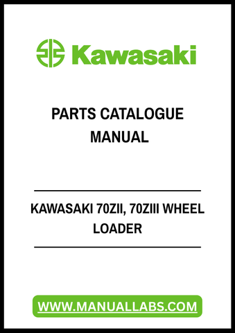 KAWASAKI 70ZII, 70ZIII WHEEL LOADER PARTS CATALOGUE MANUAL - PDF FILE