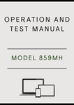 MODEL 859MH TRACKED HARVESTER OPERATION AND TEST MANUAL - PDF