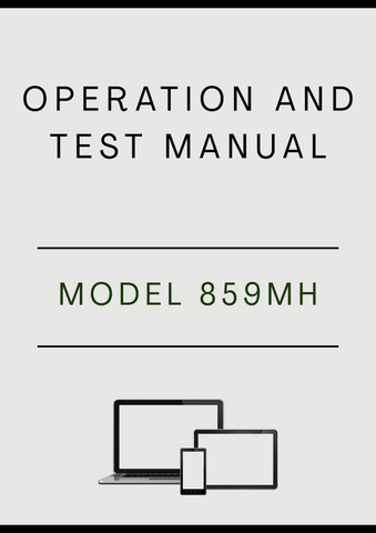 MODEL 859MH TRACKED HARVESTER OPERATION AND TEST MANUAL - PDF