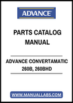 ADVANCE CONVERTAMATIC 260B, 260BHD PARTS CATALOG MANUAL - PDF FILE