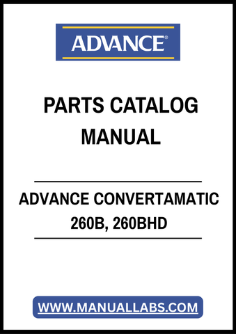 ADVANCE CONVERTAMATIC 260B, 260BHD PARTS CATALOG MANUAL - PDF FILE