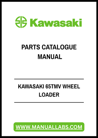 KAWASAKI 65TMV WHEEL LOADER PARTS CATALOGUE MANUAL - PDF FILE