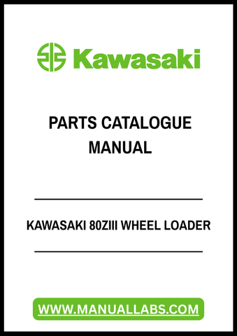 KAWASAKI 80ZIII WHEEL LOADER PARTS CATALOGUE MANUAL - PDF FILE