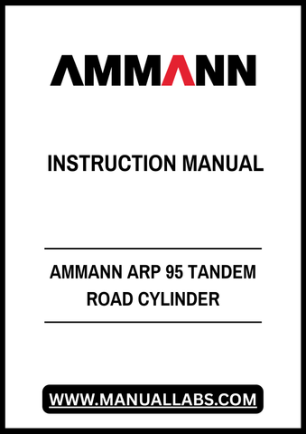 AMMANN ARP 95 TANDEM ROAD CYLINDER INSTRUCTION MANUAL - PDF FILE