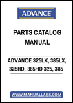 ADVANCE CONVERTAMATIC 325LX, 385LX, 325HD, 385HD 325, 385 PARTS CATALOG MANUAL - PDF FILE