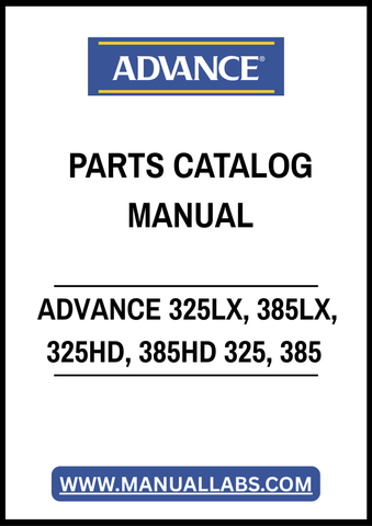 ADVANCE CONVERTAMATIC 325LX, 385LX, 325HD, 385HD 325, 385 PARTS CATALOG MANUAL - PDF FILE