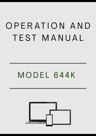 MODEL 644K LOADER OPERATION AND TEST MANUAL - PDF