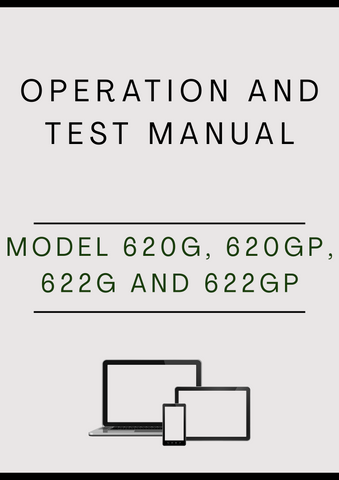 MODEL 620G, 620GP, 622G AND 622GP MOTOR GRADER OPERATION AND TEST MANUAL - PDF
