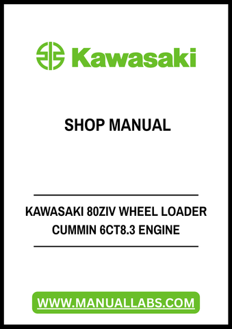 KAWASAKI 80ZIV WHEEL LOADER CUMMIN 6CT8.3 ENGINE SHOP MANUAL - PDF FILE