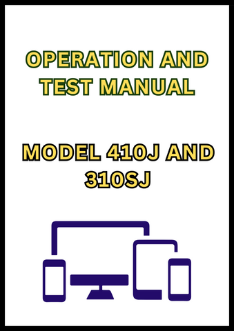 MODEL 410J AND 310SJ SIDE SHIFT LOADER OPERATION AND TEST MANUAL - PDF