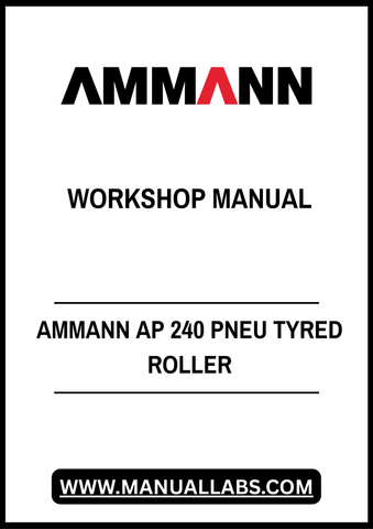 AMMANN AP 240 PNEU TYRED ROLLER WORKSHOP MANUAL - PDF FILE