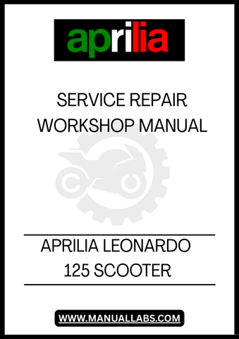 UNLOCK THE FULL POTENTIAL OF YOUR APRILIA LEONARDO 125 SCOOTER WITH OUR COMPREHENSIVE SERVICE REPAIR WORKSHOP MANUAL IN PDF FORMAT. THIS ESSENTIAL GUIDE IS DESIGNED FOR BOTH NOVICE AND EXPERIENCED MECHANICS, PROVIDING DETAILED INSTRUCTIONS AND DIAGRAMS TO ENSURE YOUR SCOOTER RUNS SMOOTHLY AND EFFICIENTLY.