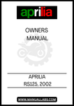 DISCOVER THE ULTIMATE RESOURCE FOR YOUR APRILIA RS125 WITH THE 2002 OWNERS MANUAL IN PDF FORMAT. THIS COMPREHENSIVE GUIDE IS DESIGNED TO ENHANCE YOUR RIDING EXPERIENCE BY PROVIDING ESSENTIAL INFORMATION ON MAINTENANCE, OPERATION, AND TROUBLESHOOTING SPECIFIC TO YOUR MODEL. 