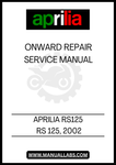 UNLOCK THE FULL POTENTIAL OF YOUR APRILIA RS125 WITH OUR COMPREHENSIVE REPAIR SERVICE MANUAL, SPECIFICALLY DESIGNED FOR MODELS FROM 2002 ONWARD. THIS PDF FILE IS AN ESSENTIAL RESOURCE FOR BOTH NOVICE AND EXPERIENCED MECHANICS, PROVIDING DETAILED INSTRUCTIONS AND DIAGRAMS TO GUIDE YOU THROUGH EVERY REPAIR AND MAINTENANCE TASK.