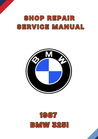 1987 BMW 325I SHOP REPAIR SERVICE MANUAL - PDF