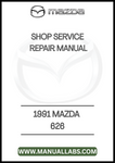 1991 MAZDA 626 SHOP SERVICE REPAIR MANUAL - PDF