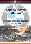 1992-1998 BMW 318I 323I 325I 328I M3 E36 SERVICE REPAIR MANUAL - PDF FILE DOWNLOAD