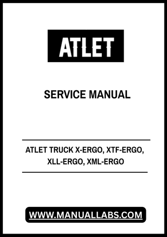 Unlock the full potential of your ATLET Truck with the comprehensive X-ERGO, XTF-ERGO, XLL-ERGO, and XML-ERGO Service Manual. This PDF file is an essential resource for maintenance and troubleshooting, ensuring your equipment operates at peak performance.