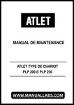 Discover the essential ATLET TYPE DE CHARIOT PLP 200 & PLP 250 Manual Maintenance PDF file, your go-to resource for ensuring optimal performance and longevity of your equipment. This comprehensive guide provides detailed maintenance procedures, troubleshooting tips, and safety protocols tailored specifically for the PLP 200 and PLP 250 models.