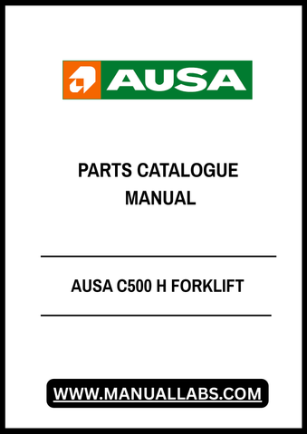 Discover the ultimate resource for maintaining your AUSA C500 H forklift with our comprehensive Parts Catalogue Manual in PDF format. This essential guide provides detailed diagrams and specifications, ensuring you have all the information needed to identify and order the correct parts for your equipment.