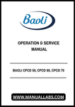 Enhance your operational efficiency with the BAOLI CPCD 50, CPCD 60, and CPCD 70 Forklift Truck Operation & Service Manual. This comprehensive PDF file is designed to provide you with essential insights into the effective use and maintenance of your forklift, ensuring optimal performance and longevity.