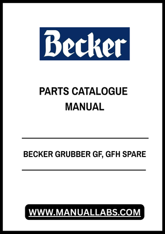 Discover the ultimate resource for maintaining your BECKER GRUBBER equipment with the GF and GFH Spare Parts Catalogue Manual. This comprehensive PDF file is designed to provide you with detailed information on all available spare parts, ensuring you have everything you need for efficient repairs and maintenance.
